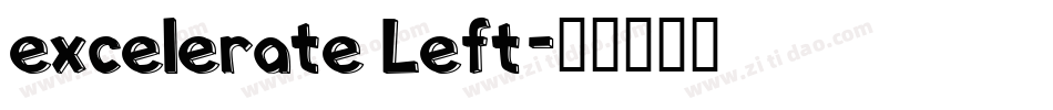 excelerate Left字体转换